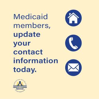 Medicaid Members update your contact information today